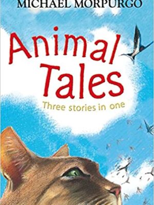 Animal Tales: Three Stories in One -0