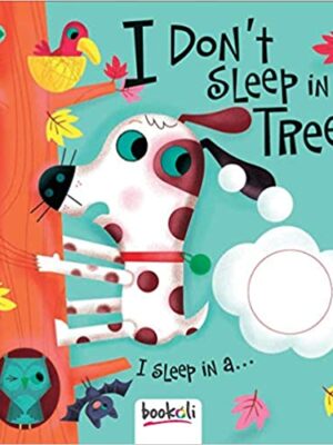I Don't Sleep in a Tree-0