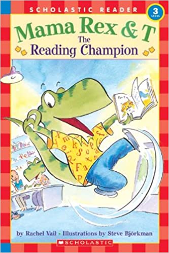 Mama Rex And T: The Reading Champion -0