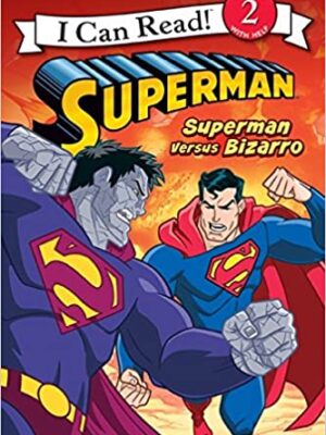 Superman Classic: Superman versus Bizarro (I Can Read Level 2)-0