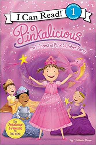 Pinkalicious: The Princess of Pink Slumber Party (I Can Read Level 1)-0