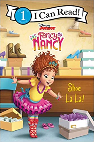 Disney Junior Fancy Nancy: Shoe La La! (I Can Read Level 1) -0