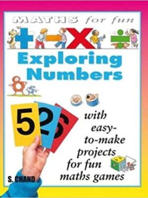 Exploring Numbers (Maths for Fun) -0