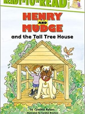 Henry and Mudge and the Tall Tree House-0