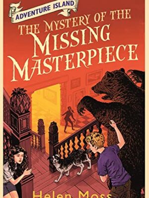 The Mystery of the Missing Masterpiece: Book 4 (Adventure Island)-0