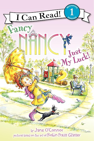 Fancy Nancy: Just My Luck (I Can Read Level 1)-0